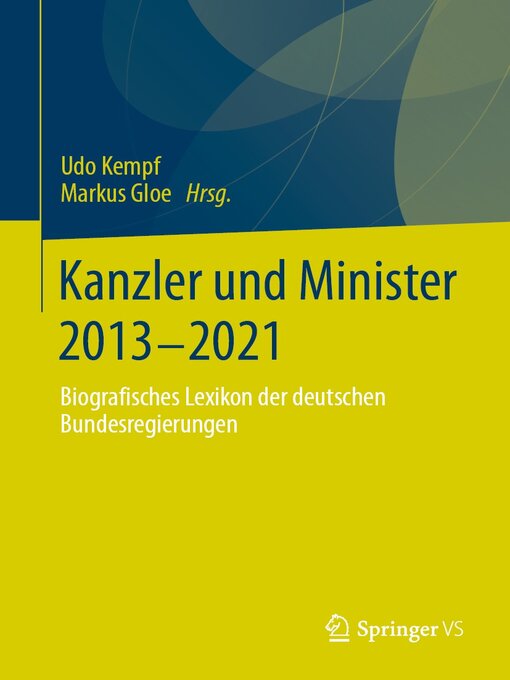 Title details for Kanzler und Minister 2013--2021 by Udo Kempf - Available